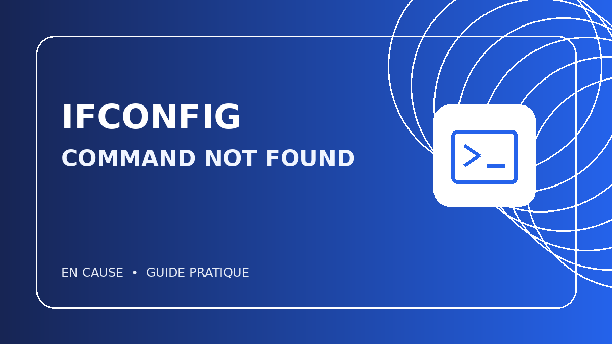 Résoudre ifconfig command not found sous Linux