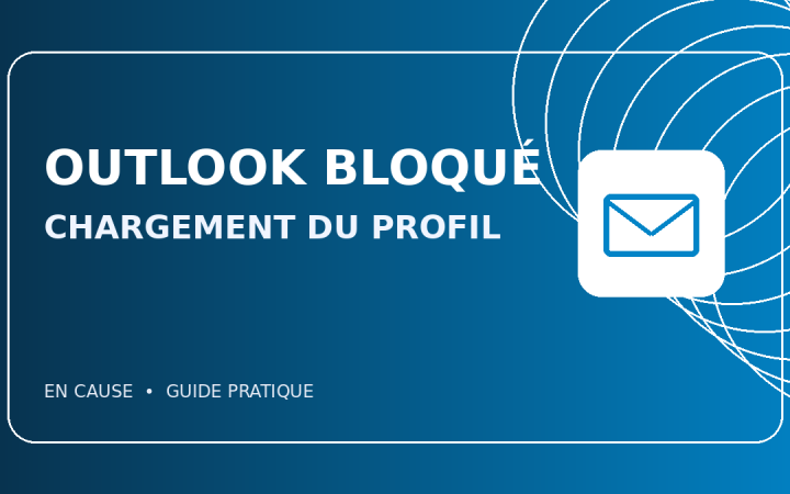 Outlook bloqué sur « Chargement du profil » : 8 solutions